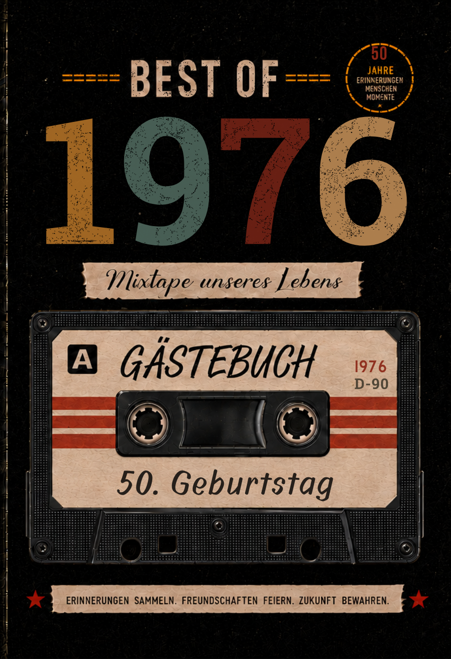 Best of 1976 &ndash; G&auml;stebuch zum 50. Geburtstag 2026