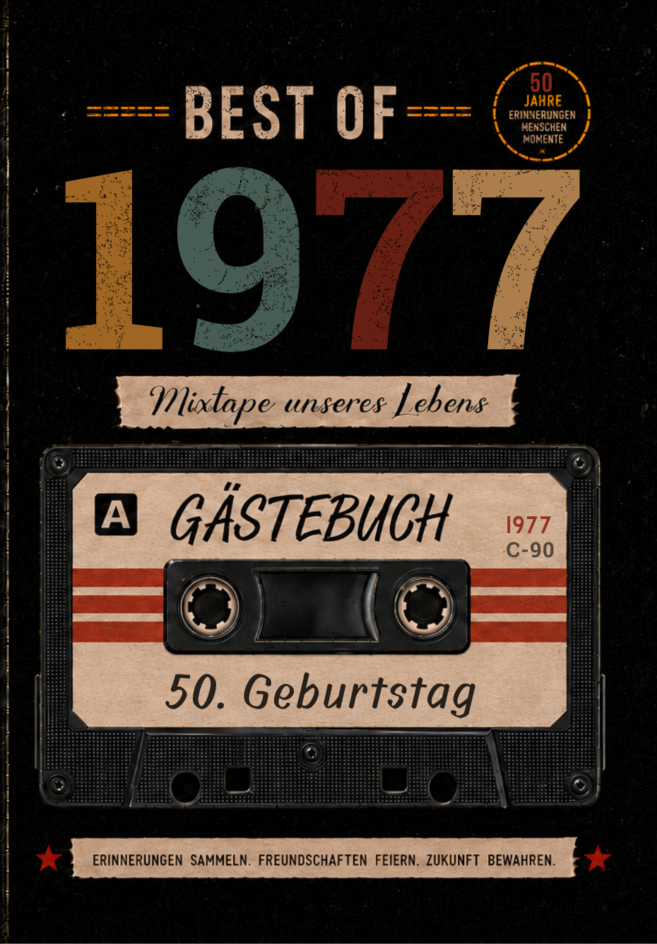 Best of 1977 &ndash; G&auml;stebuch zum 50. Geburtstag 2027